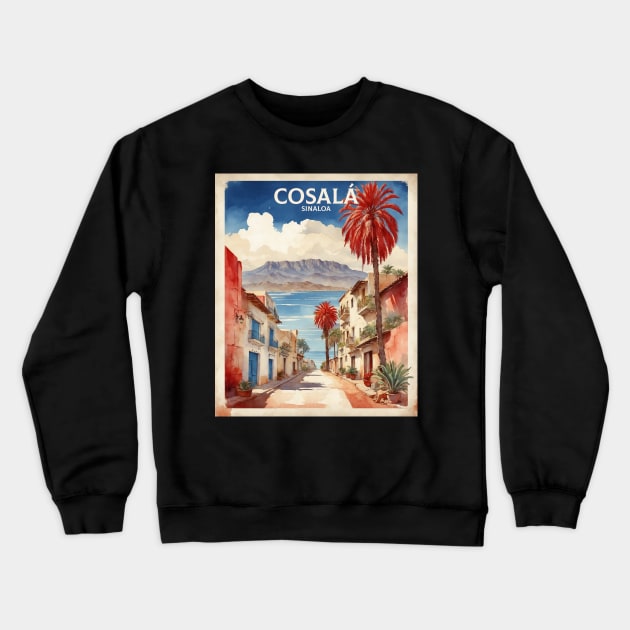 Cosala Sinaloa Mexico Vintage Tourism Travel Crewneck Sweatshirt by TravelersGems